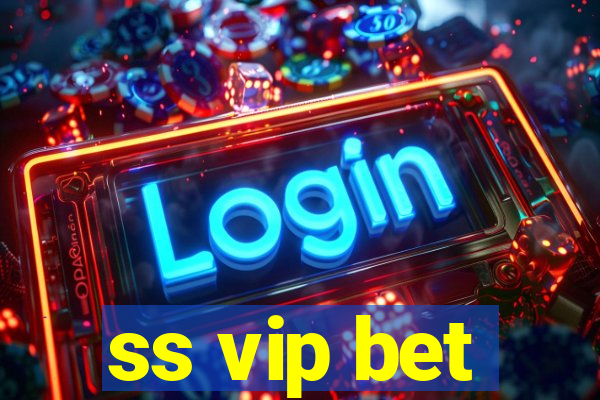 ss vip bet